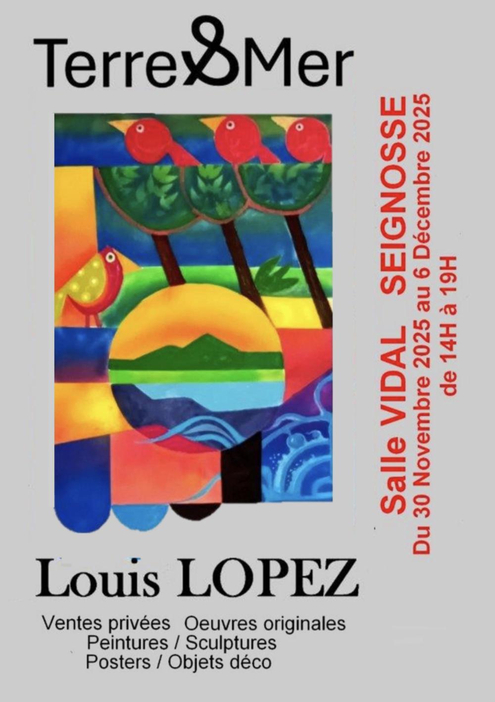 Exposition Louis Lopez